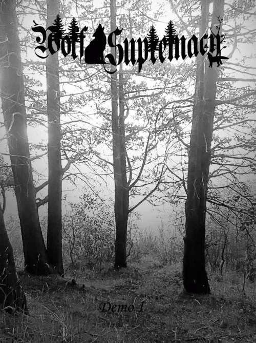 Wolf Supremacy : Demo I